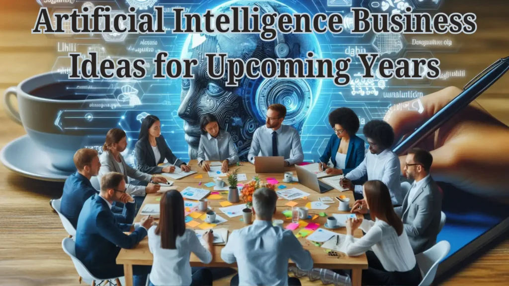 Artificial Intelligence Business Ideas